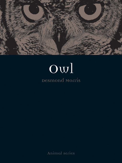 Title details for Owl by Desmond Morris - Available